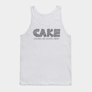 CAKE (Calories Are Keepers Enemy) Tank Top